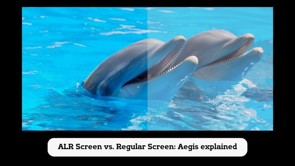 ALR Screen vs Regular Screen