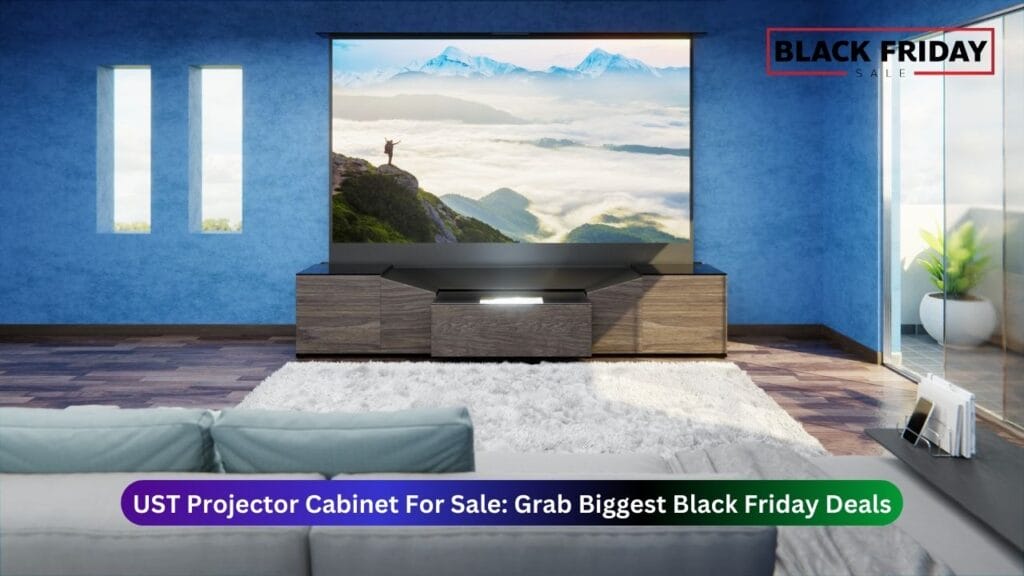 UST Projector Cabinet For Sale: Grab Biggest Black Friday Deals 2024 3 UST Projector Cabinet For Sale-Grab Biggest Black Friday Deals 2024