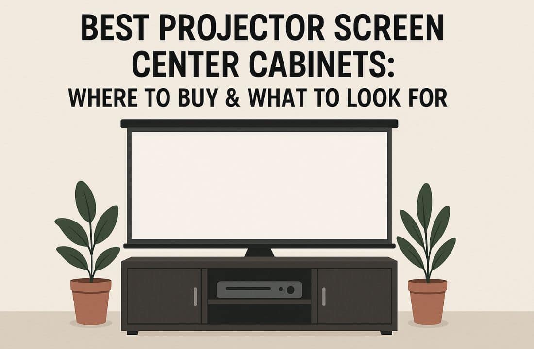 Best Projector Screen Center Cabinets